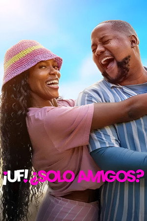 ¡Uf! ¿Solo amigos? (2026)